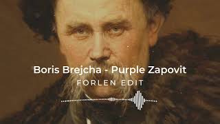 Boris Brejcha - Purple Zapovit (Forlen Edit)