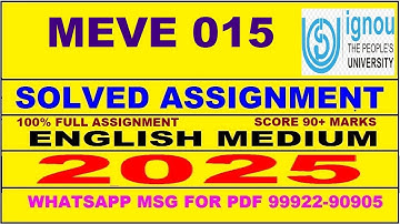 MEVE 015 solved assignment 2025 || MEVE 015 solved assignment 2025 in English || ignou MEVE015 2025