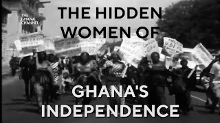 The Unknown Women Who Fought For Ghanas Independence The Ghana Channel