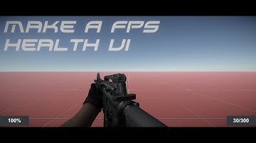 Unity Tutorial Make a FPS Game ( Health UI / Health Display )
