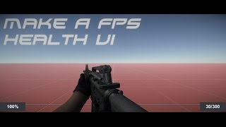 Unity Tutorial Make a FPS Game ( Health UI / Health Display )