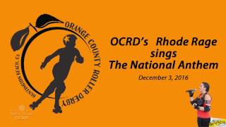 20161203 - National Anthem by Rhode Rage 20161203 - National Anthem by Rhode Rage