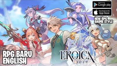 Game RPG Baru English - EROICA Gameplay Android Lets Play