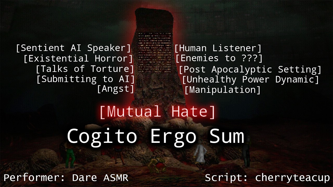 [TF4A] Cogito Ergo Sum [AI Speaker] [Human Listener] [Post-Apocalypse] [Manipulation] [Mutual Hate]