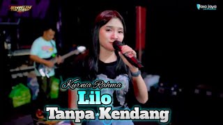 KURNIA RAHMA - LILO TANPA KENDANG