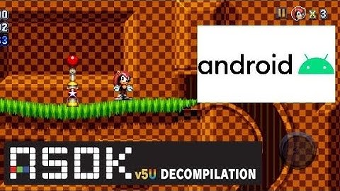 Sonic Mania Visible  Controls Android decomplitation RSDKV5