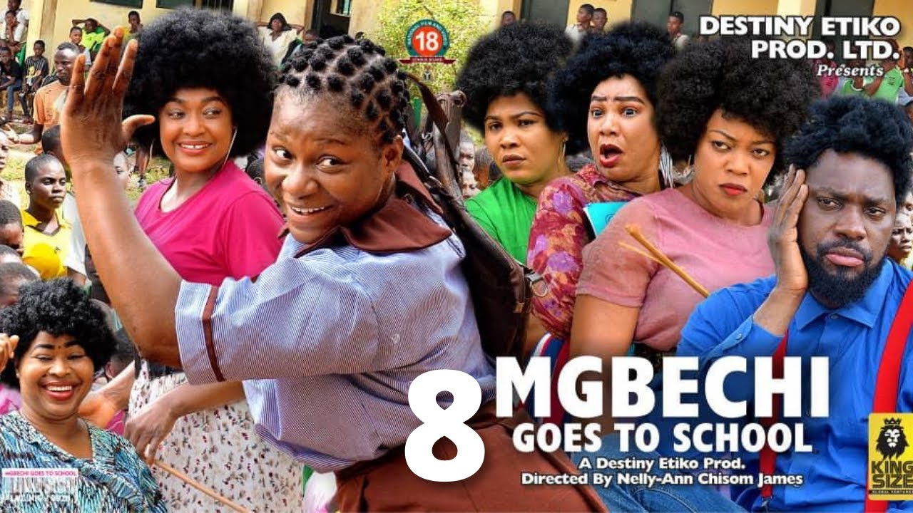  MGBECHI GOES TO SCHOOL 8 - Destiny Etiko x Jerry Williams  2022 Latest Nigerian Nollywood Movie