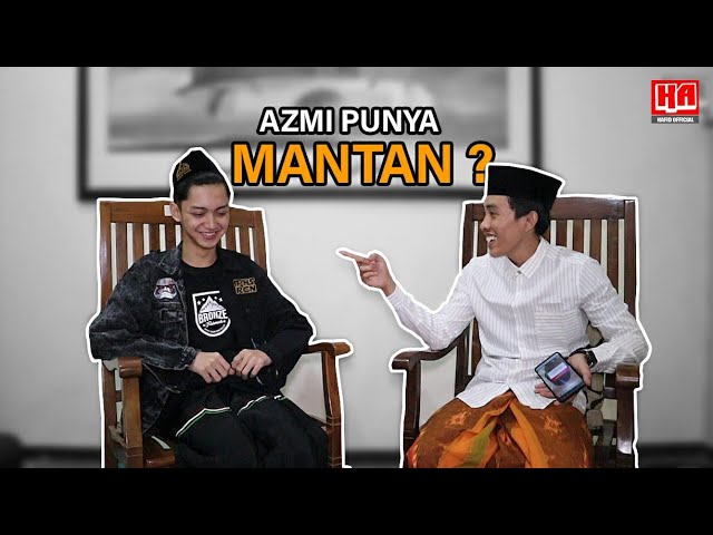 WAJIB NONTON!!! Ngobrol santai bersama Gus Azmi askandar ||AZMI PUNYA MANTAN??|| class=