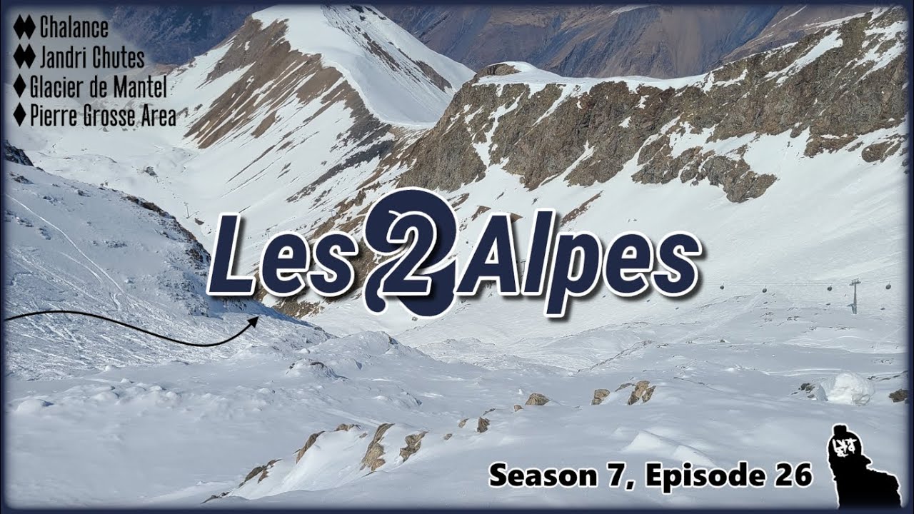 Skiing LES DEUX ALPES in France! Exploring Off-Piste Steeps post Storm (Szn 7, Epi 26)