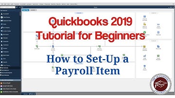Quickbooks 2019 Tutorial for Beginners - How to Set-Up a Payroll Item