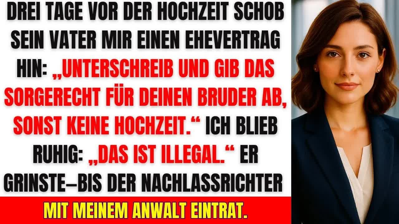 3 Tage vor der Hochzeit：Schwiegervater verlangte, Bruder ins Heim zu geben dann brach alles zusa