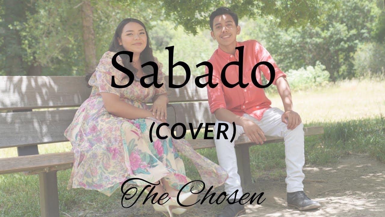 Sabado // Duo The Chosen (Cover)