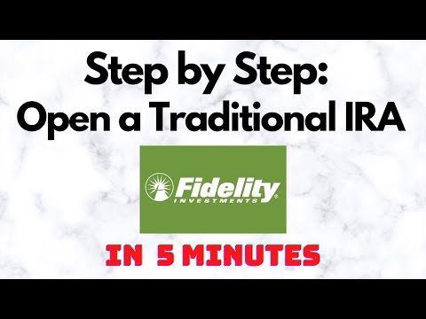 How to Open a Traditional IRA with Fidelity