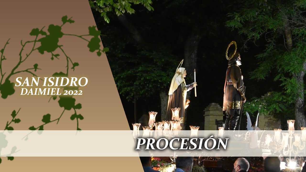 San Isidro y Santa María de la Cabeza - Procesión (Daimiel 2022)
