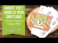 Show Us Your SheetLoad | August 2021 Viewer Cards & Happy Mail