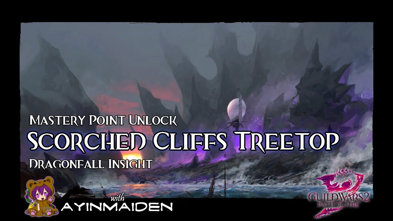 GW2 Dragonfall Insight: Scorched Cliffs Treetop