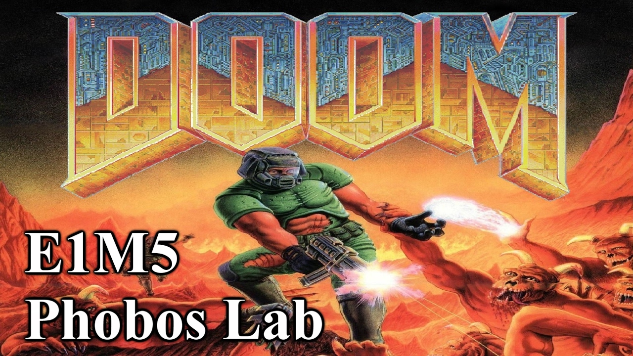 Ultimate Doom - Let's Play - E1M5 Phobos Lab