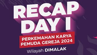 Hari Pertama - Perkemahan Karya Pemuda Gereja 2024 Wilayah Dimalak