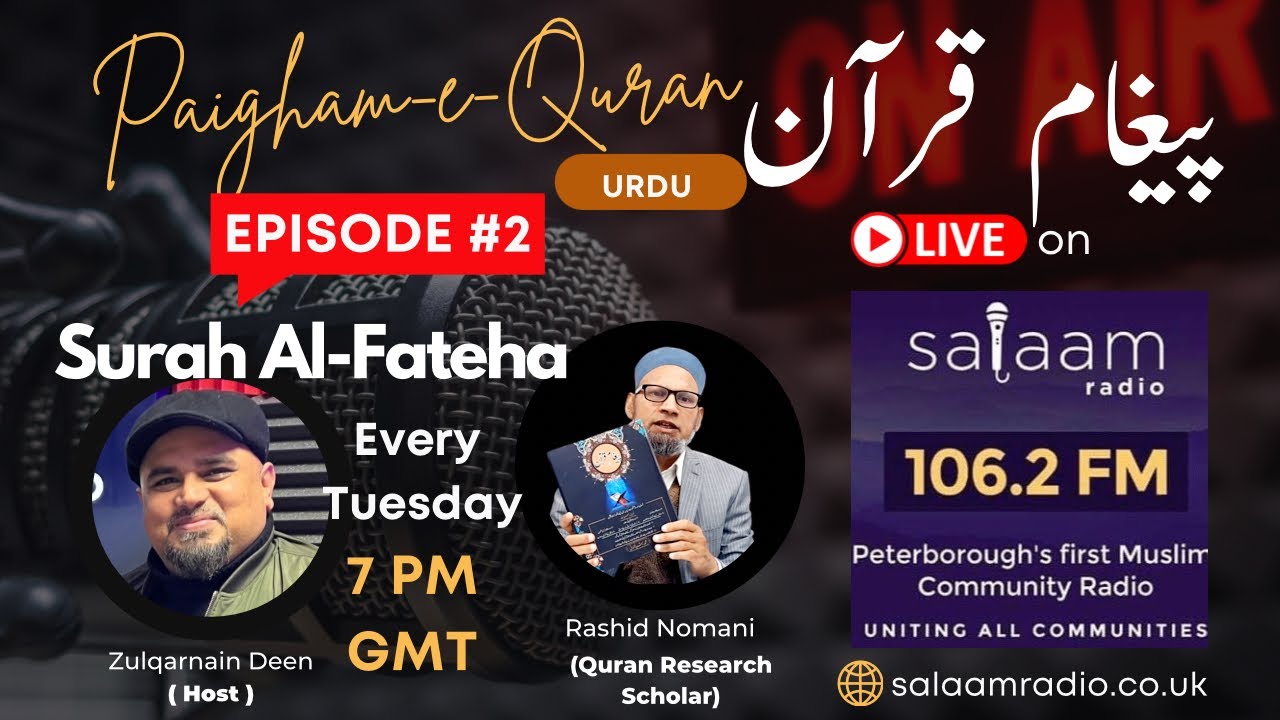 Episode #2 Surah Al-Fateha - Paigham-e-Quran on Salaam Radio 106.2 FM