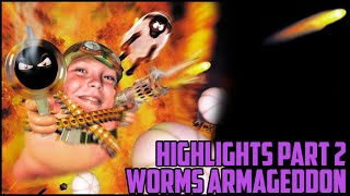 Worms Highligts 2 | Worms Armageddon Highligts