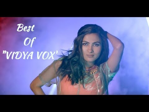 Best of 'VIDYA VOX' 2017 august update ||top 3 songs of vidya vox..||