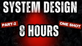 System Design From basic | One Shot | Part 2