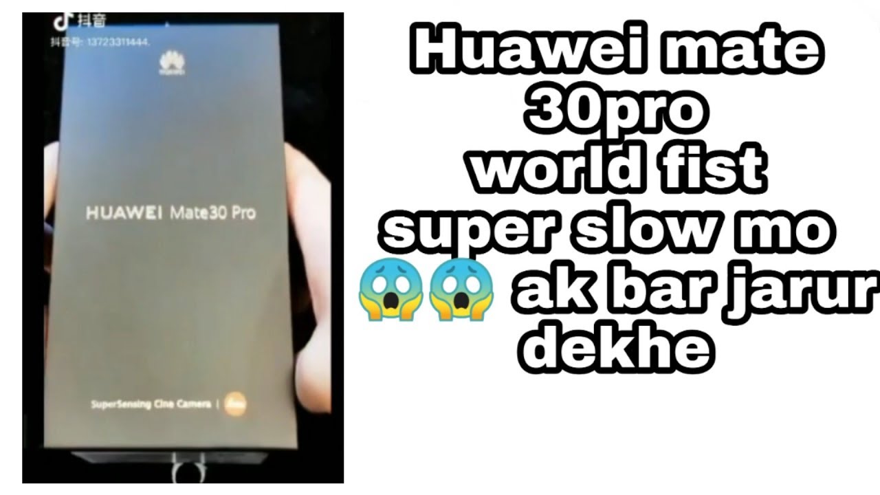 Huawei mate 30pro leak video amazing technology