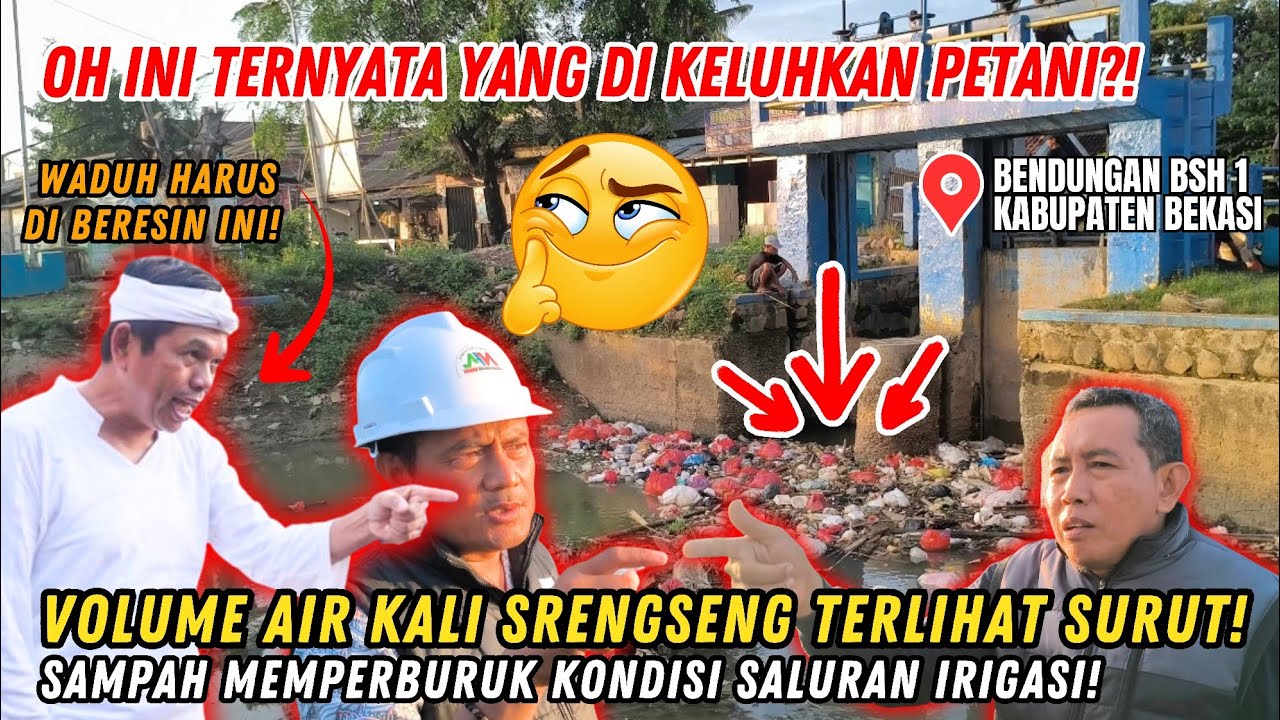 OH INI TERNYATA❗ALASAN PETANI DISINI MENGELUH❓LIHAT DEBIT AIR KALI SRENGSENG SURUT SAMPAHNYA BANYAK❗