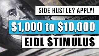 APPLY NOW | $1,000 to $10,000 Free Stimulus through EIDL Program!