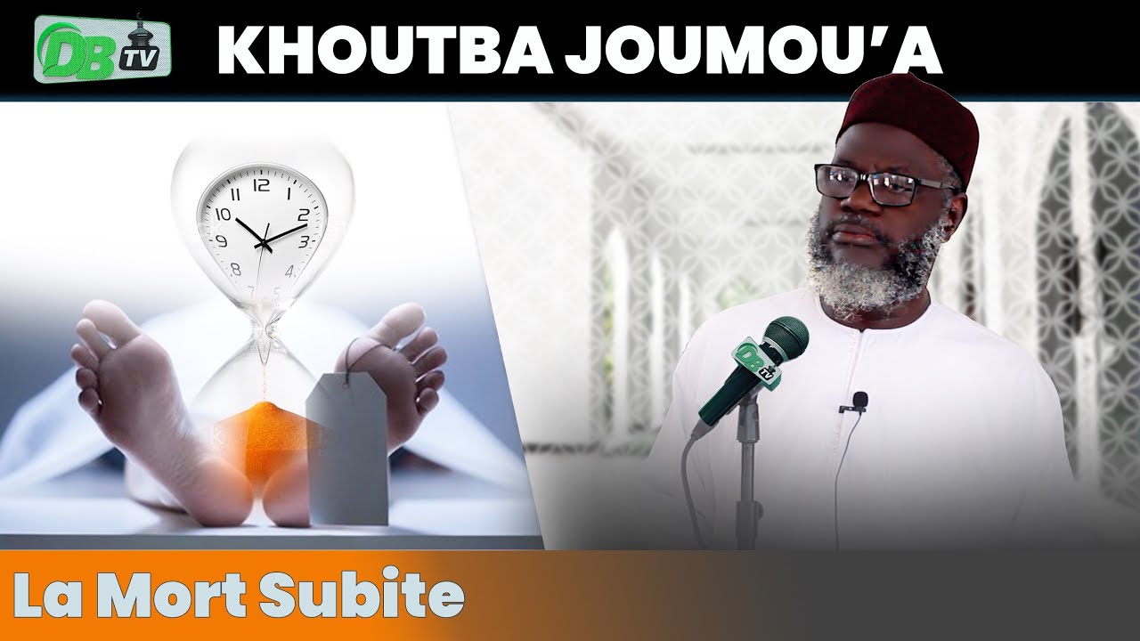 KHUTBA : La mort subite | Oustaz Oumar Ahmad SALL | 17-06-2022