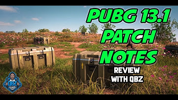 PUBG Patch 13.1 Notes Review and Discussion TAEGO