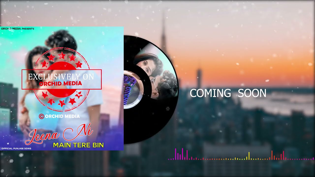 Jeena Ni  || Official Punjabi Song 2021 || Vishal Heer || Orchid Media || COMING SOON