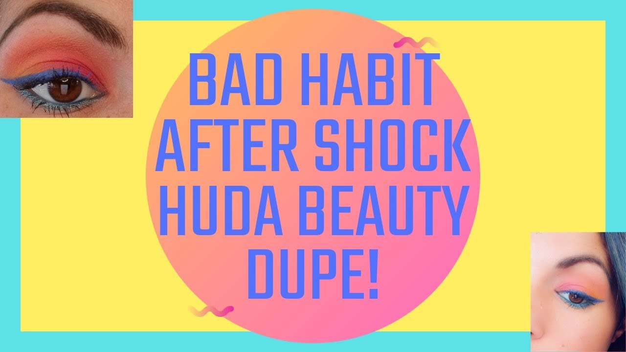 Bad Habit ⚡After Shock⚡palette Huda Beauty Dupe!! 4K