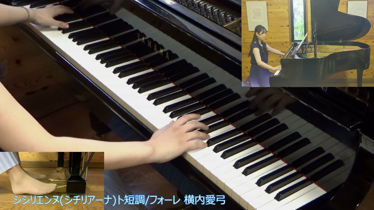 Watch シシリエンヌ(シチリアーナ) ト短調/フォーレ Faure/ Sicilienne(Siciliana) g-moll 横内愛弓pf:Ayumi Yokouchi on YouTube Watch シシリエンヌ(シチリアーナ) ト短調/フォーレ Faure/ Sicilienne(Siciliana) g-moll 横内愛弓pf:Ayumi Yokouchi on YouTube