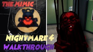 The Mimic - Nightmare 4 (Full Walkthrough) | Roblox