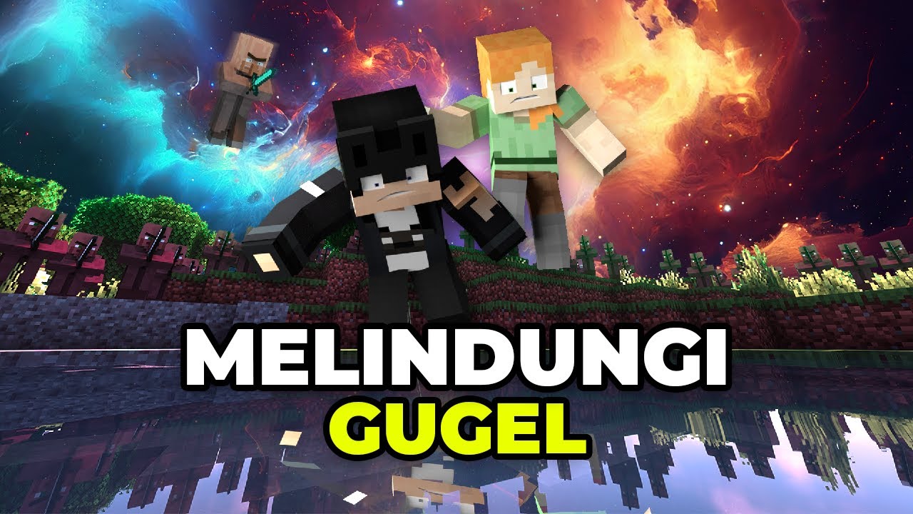 Melindungi Gugel Dari Ribuan Villager !!