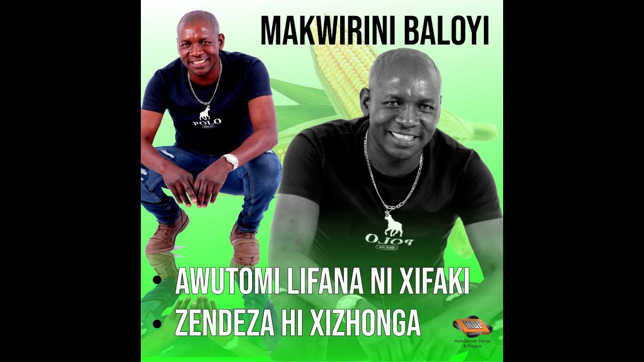 Makwirrine Baloyi-Awutomi Lifana Ni Xifaki(Áudio Oficial)