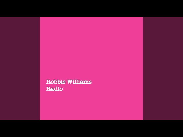 Robbie Williams - #72 Radio