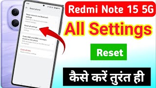 Redmi note 15 5g me setting reset kaise kare | redmi note 15 5g all setting reset kaise kare