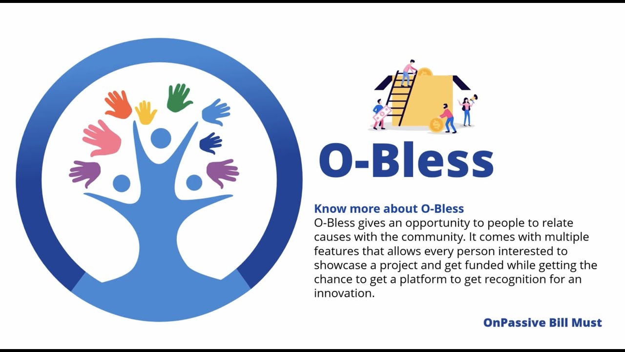 O-Bless by ONPASSIVE