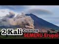 Detik Detik 2 Kali Awan Panas Guguran Gunung Semeru hari ini