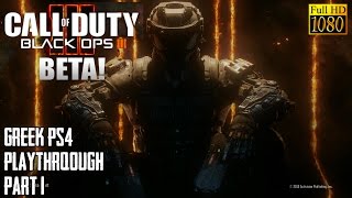 Ranting Greek Gamer's - Call Of Duty: Black Ops III Beta