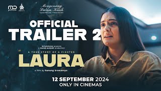 LAURA - Official Trailer 2