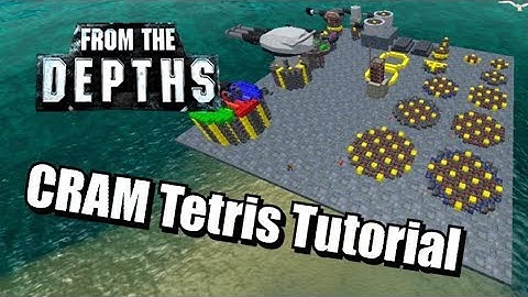 CRAM Tetris Tutorial - From the Depths (OUTDATED)