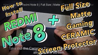 How to Install | Redmi Note 8 | Full Size | Matte | Ceramic Screen Protector screenshot 4