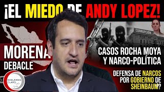 ¡ANDY LÓPEZ BELTRÁN EN PÁNICO! MORENA SE CAE A PEDAZOS