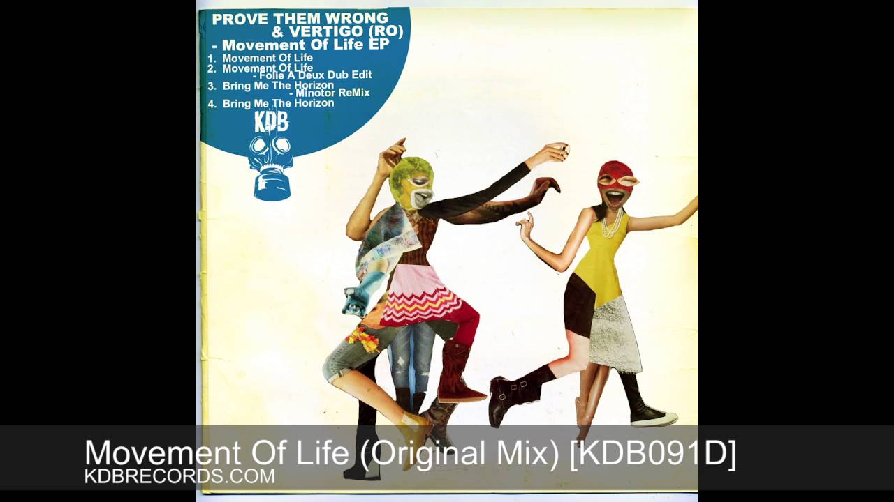 YouTube에서 Prove Them Wrong, Vertigo (RO) - Movement Of Life (Original Mix) [KDB091D] 보기