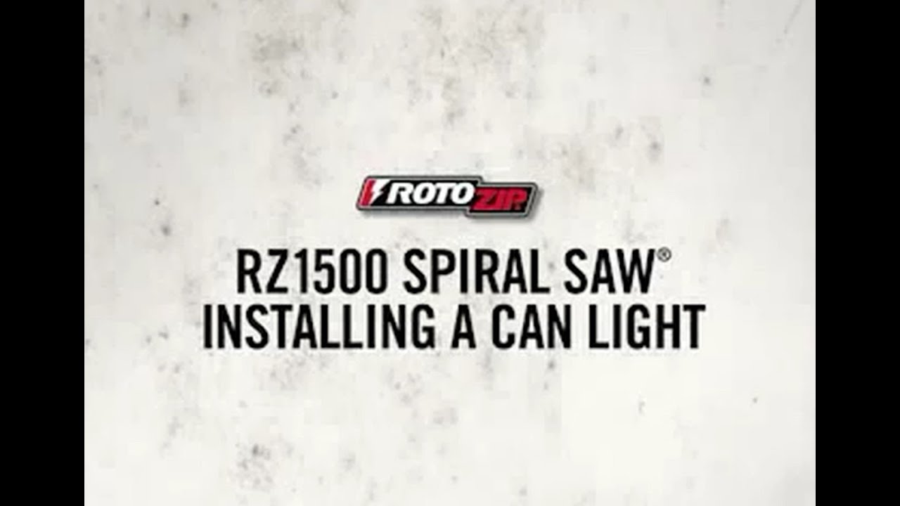 RotoZip Spiral Saw Installing Can Lights with the RZ1500 YouTube
