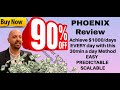 Phoenix review (ELEVEN Phoenix bonuses) + 90% off Phoenix bonus discount