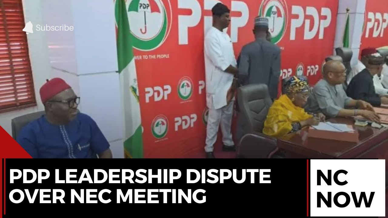 PDP Leadership Dispute Over NEC Meeting